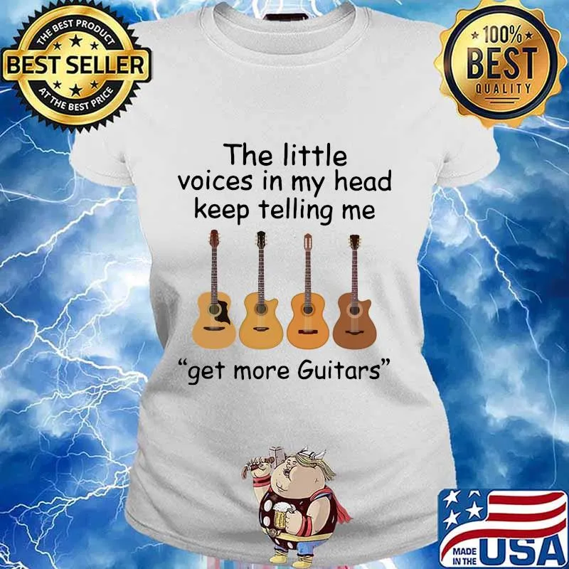 The little voices in my head keep telling me get more guitars s Ladies tee