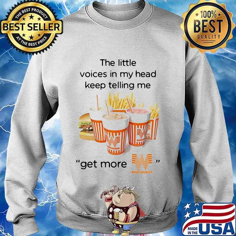 The little voices in my head keep telling me get more whataburger logo s Sweater