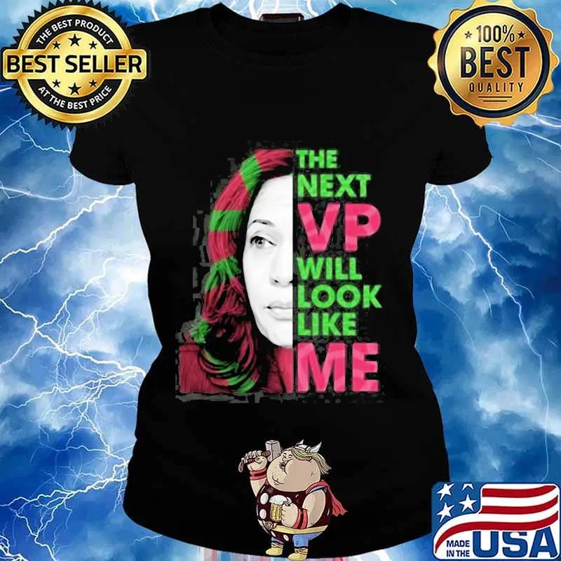 The next vp will look like me Kamala Harris Aka s Ladies tee