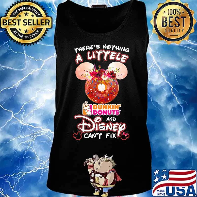 There's nothing a littele Dunkin' Donuts and Disney can't fix s Tank top