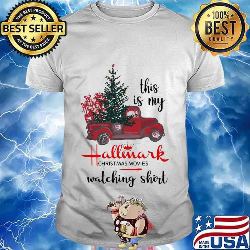 This is my hallmark christmas movies watching shirt