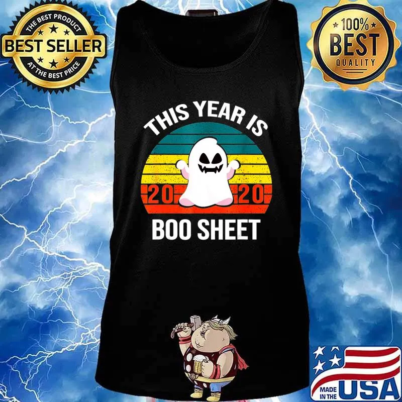 This Year Is Boo Sheet Boo Ghost Halloween Funny Gift T-Shirt Tank top