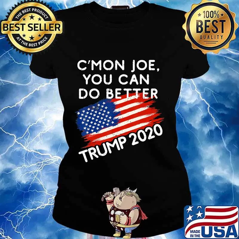 Trump 2020 c'mon joe you can do better joe flag s Ladies tee