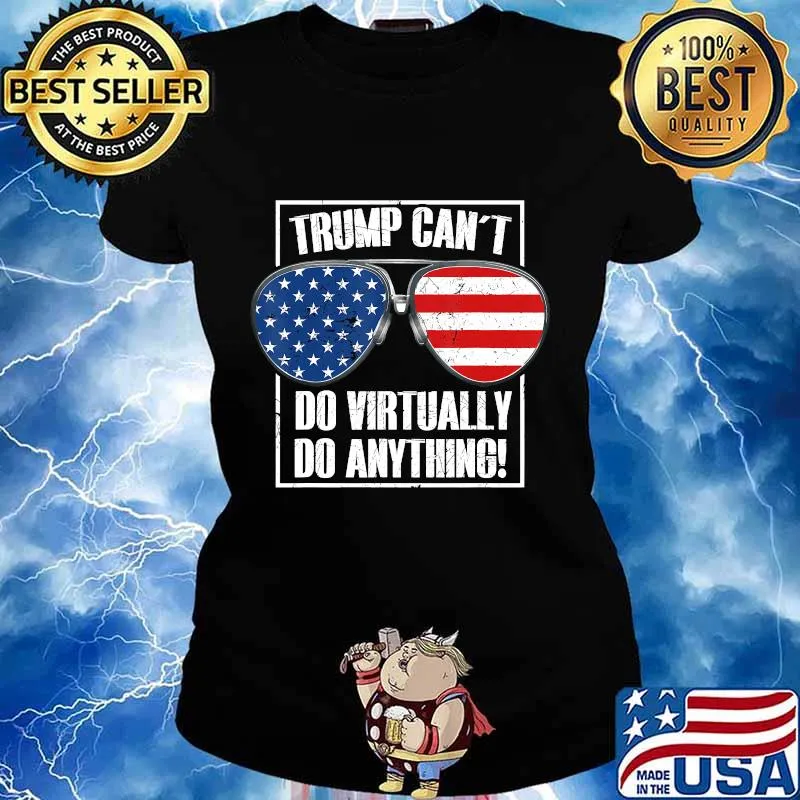 Trump Can't Do Virtually Anything Presidential Debate 2020 T-Shirt Ladies tee