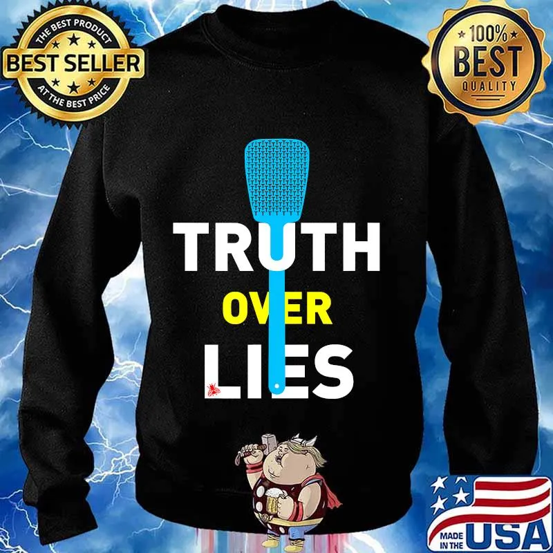 Truth Over Lies - Joe Biden - Kamala Harris T-Shirt Sweater