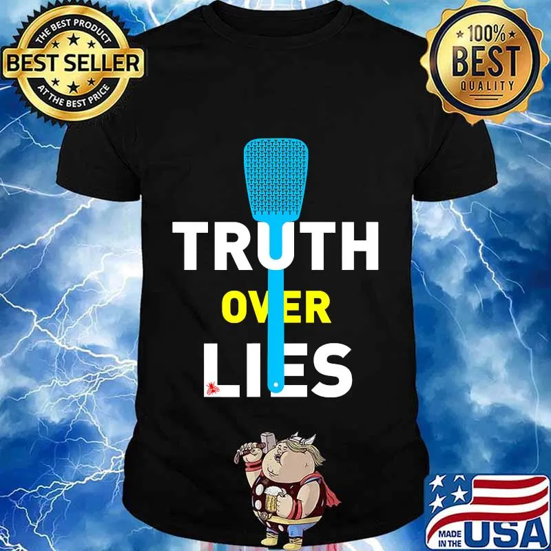 Truth Over Lies - Joe Biden - Kamala Harris T-Shirt