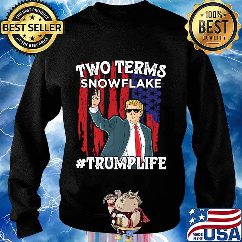 Two Terms Snowflake Vote President Trump US Flag Sunglasses Shirt Sweater