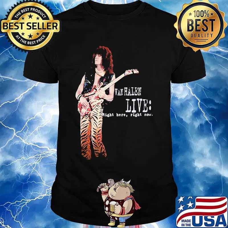 Van halen live right here right now shirt