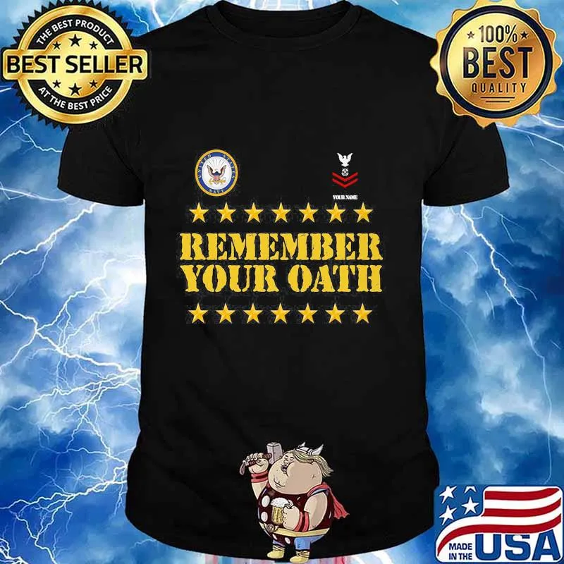 Veteran remember your oath shirt
