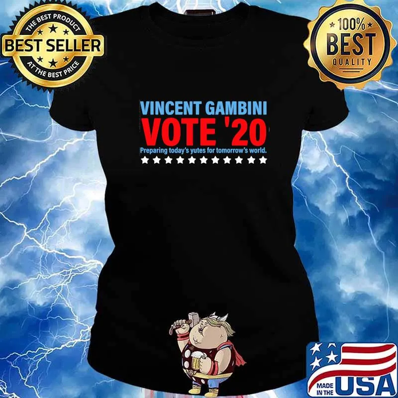 Vincent gambini vote 2020 preparing today's yutes for tomorrow's world stars s Ladies tee