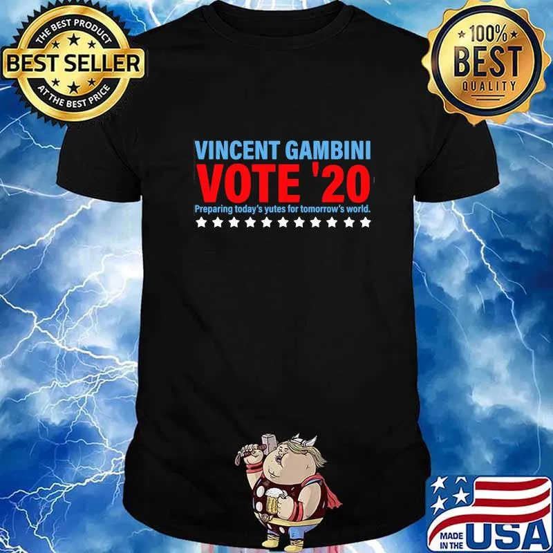 Vincent gambini vote 2020 preparing today's yutes for tomorrow's world stars shirt