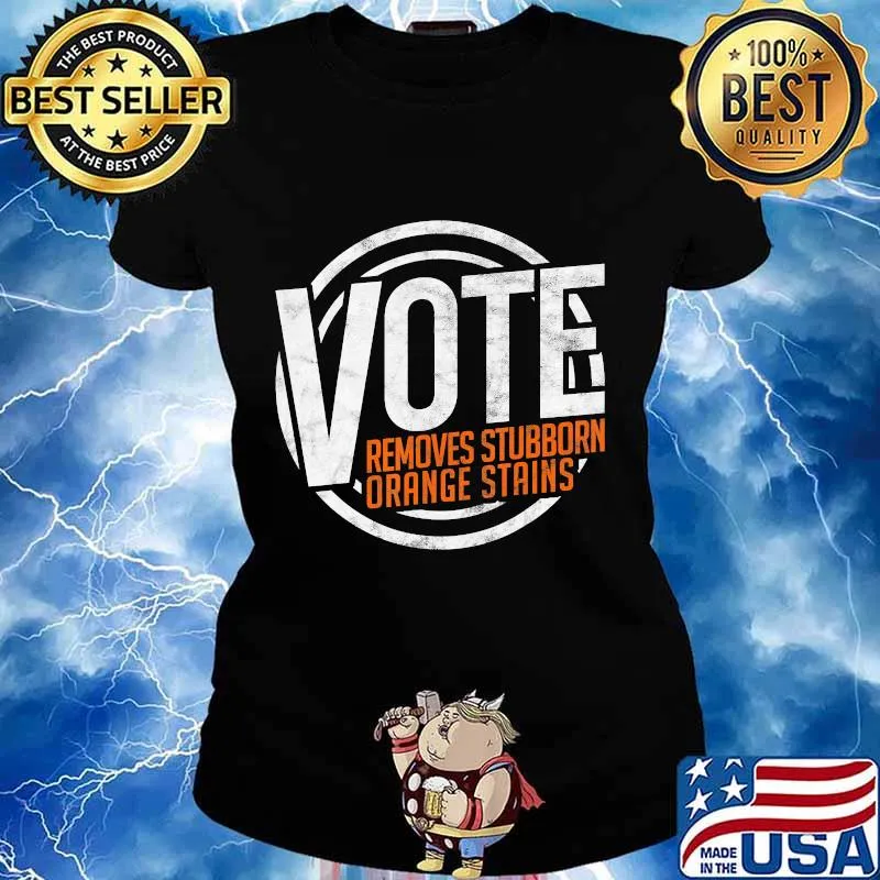 Vote Detergent Funny Vintage Sarcasm Comedic Anti Trump T-Shirt Ladies tee