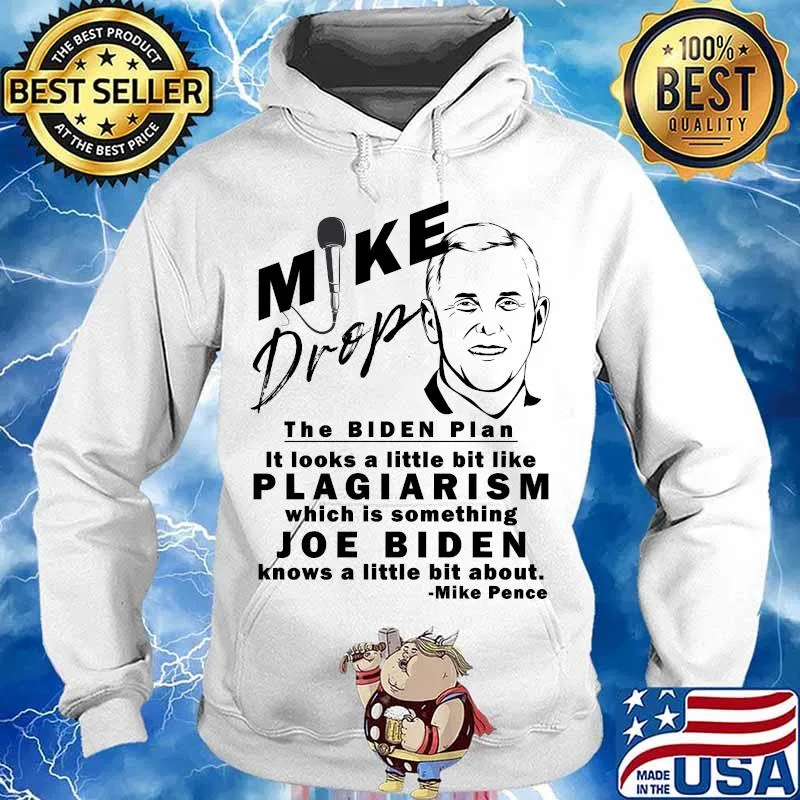 VP Mike Pence 2020 Debate Joe Biden Plagiarism Mic Drop Shirt Hoodie