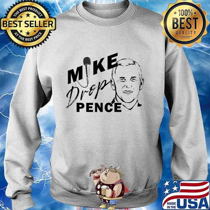 VP Mike Pence Debate Mic Drop Mike Drop Pence T-Shirt Sweater