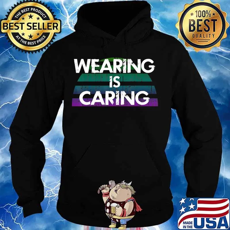 Wearing is caring. Real heroes wear masks. Protect others T-Shirt Hoodie