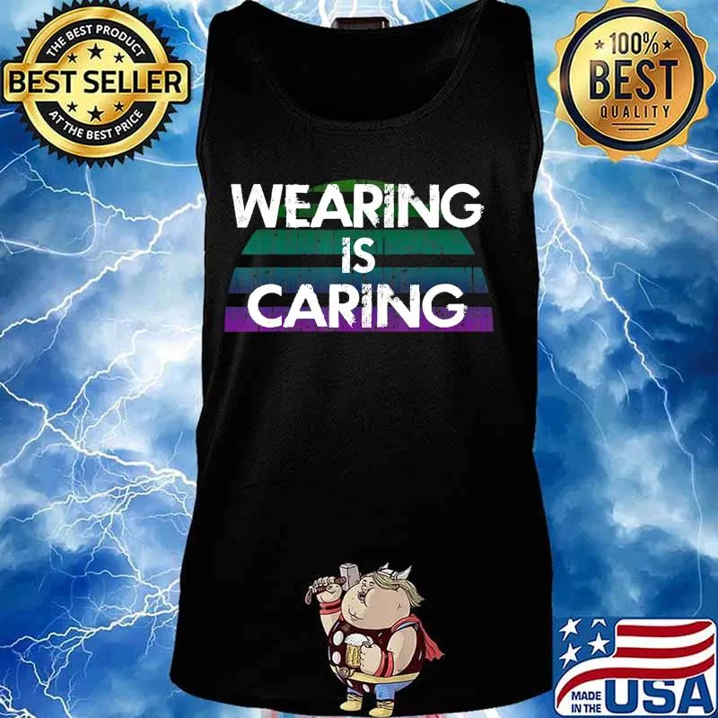 Wearing is caring. Real heroes wear masks. Protect others T-Shirt Tank top