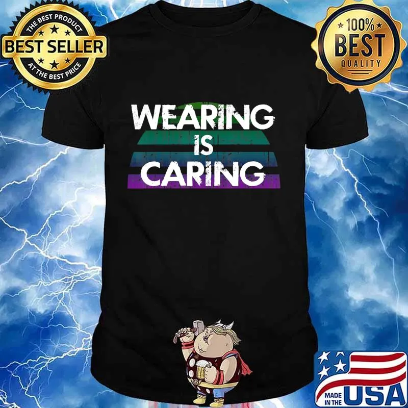 Wearing is caring. Real heroes wear masks. Protect others T-Shirt