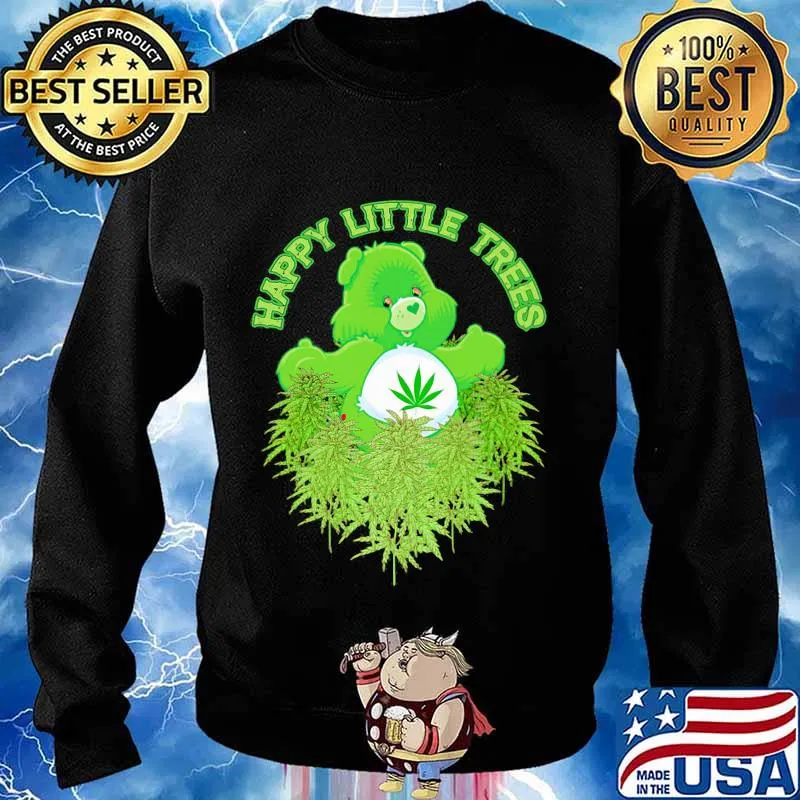 Weed bear happy little trees s Sweater