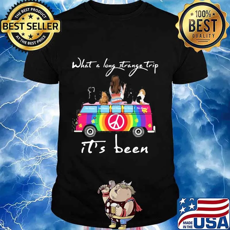 What a long strange trip it's been hippie shirt