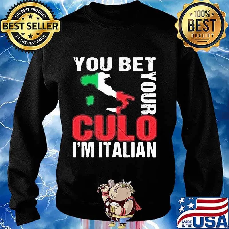 You bet your culo i'm italian map s Sweater