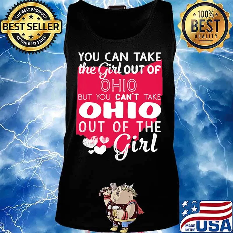 You can take the girl out of ohio but can't take city out of the girl heart s Tank top