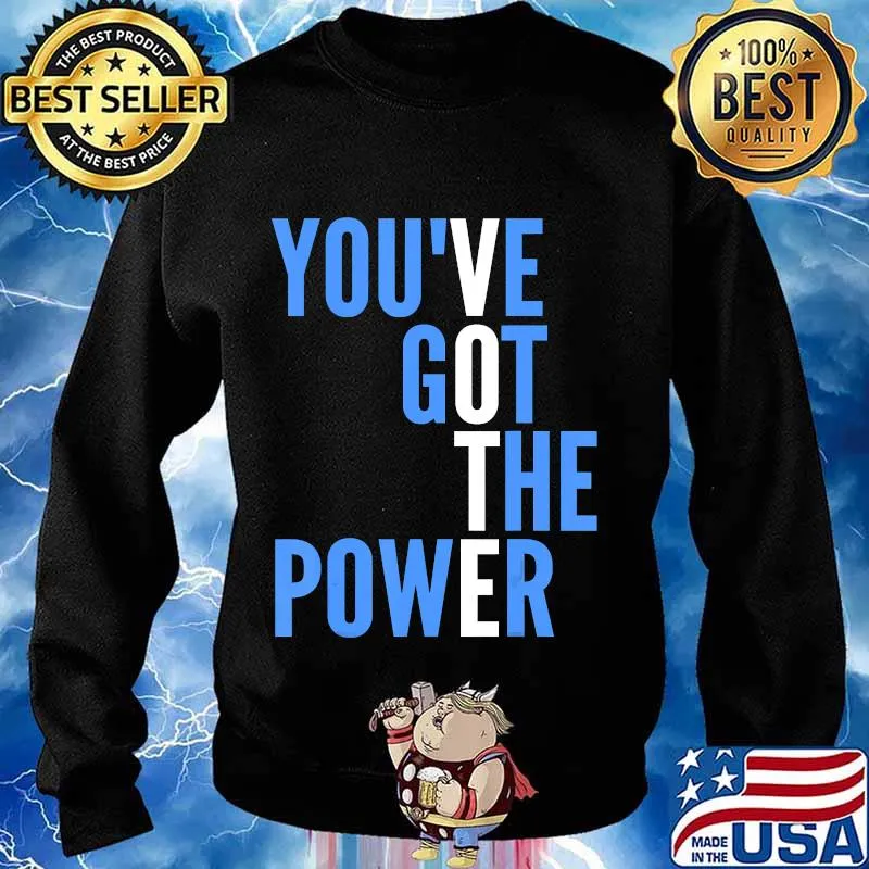 You've got the power s Sweater