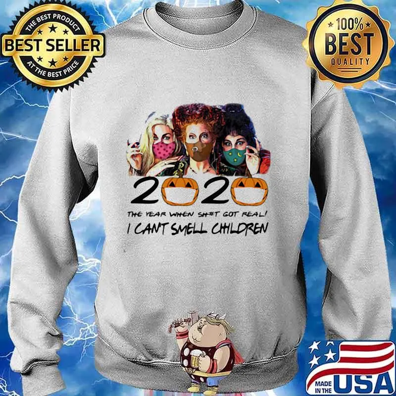 2020 The Year When Sht Got Real I Cant Smell Children Pumpkin Wear Mask Halloween Shirt Sweater