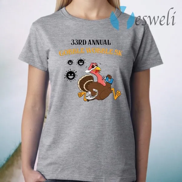 33rd Annual Gobble Wobble 5k T-Shirt - Image 3