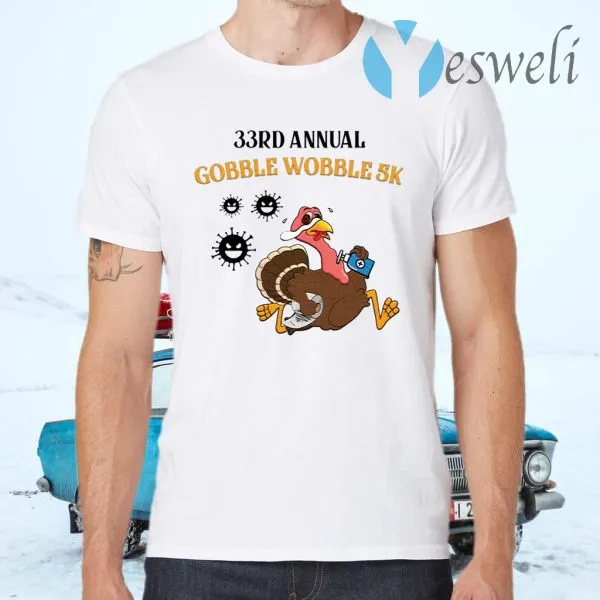33rd Annual Gobble Wobble 5k T-Shirt - Image 2