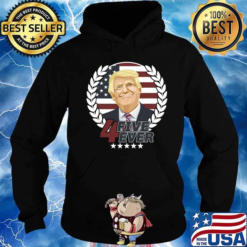 45 Forever President Trump American Flag Election Shirt Hoodie
