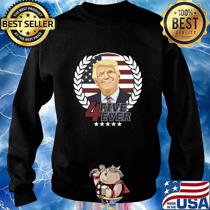 45 Forever President Trump American Flag Election Shirt Sweater