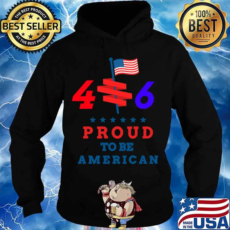 46 Proud To Be American Flag Stars Shirt Hoodie
