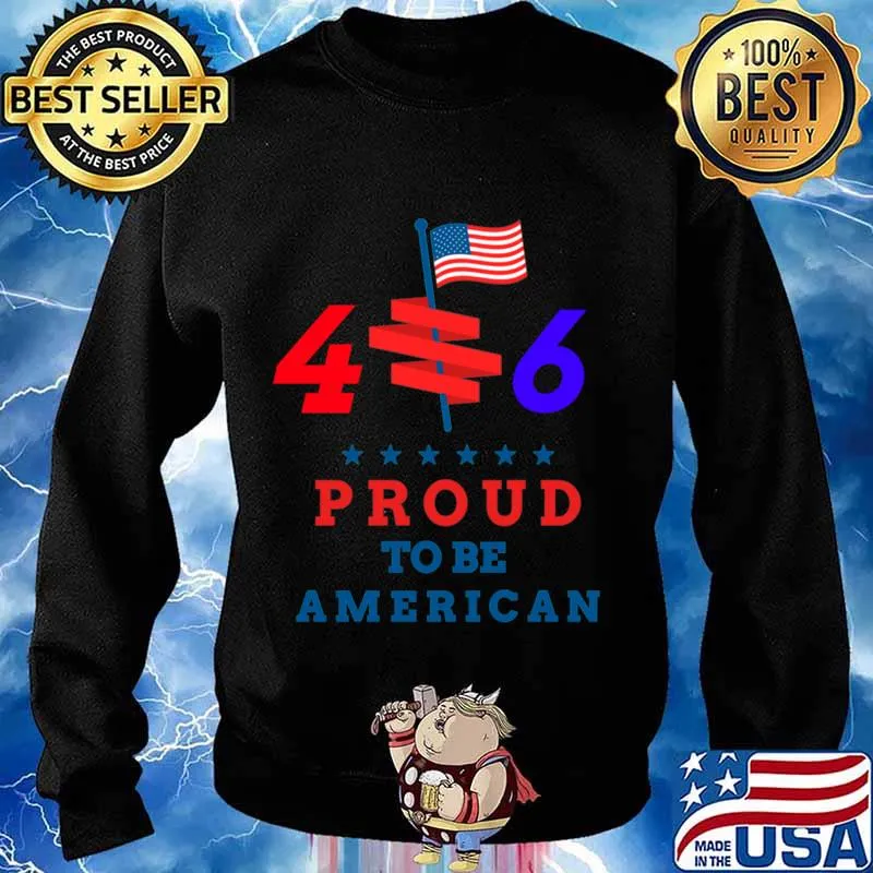 46 Proud To Be American Flag Stars Shirt Sweater