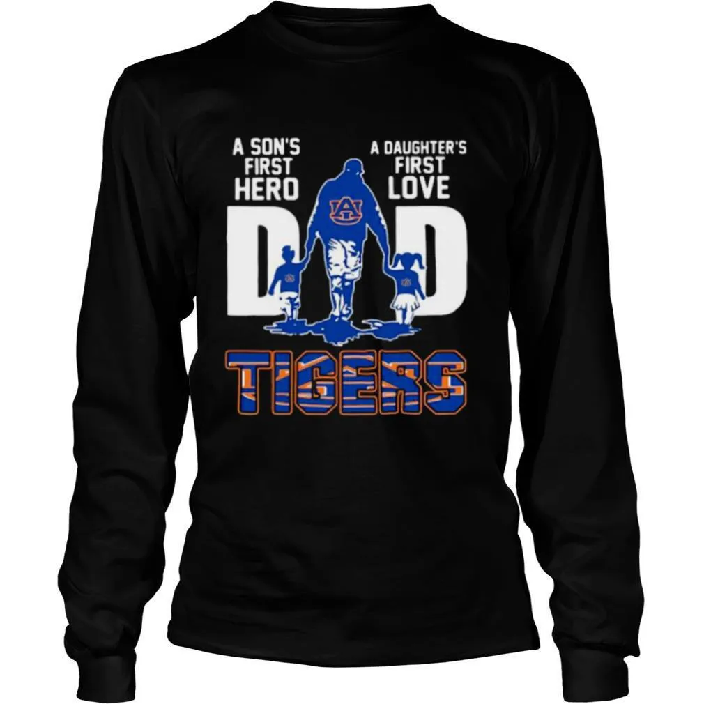 A sons first hero dad a daughters first love auburn tigers shirt - Image 3