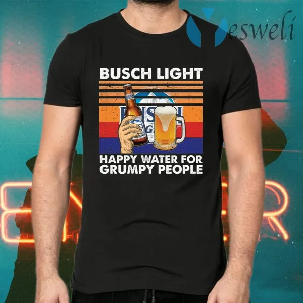 Busch Light happy water for grumpy people T-Shirt - Image 2