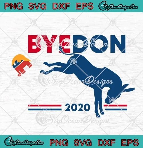 Byedon 2020 Joe Biden Donkey Kicks Elephant Trump American Election Funny SVG PNG EPS DXF Cricut File Silhouette Art