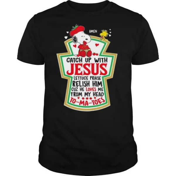 Catch Up With Jesus Tomatoes shirt - Image 2