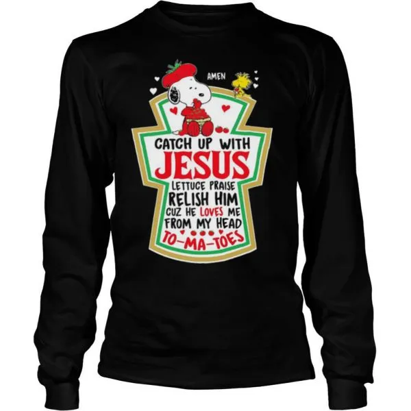 Catch Up With Jesus Tomatoes shirt - Image 4
