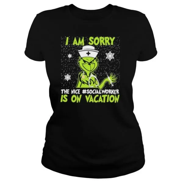 Christmas nurse grinch i am sorry the inca social worker is on vacation snow shirt - Image 3