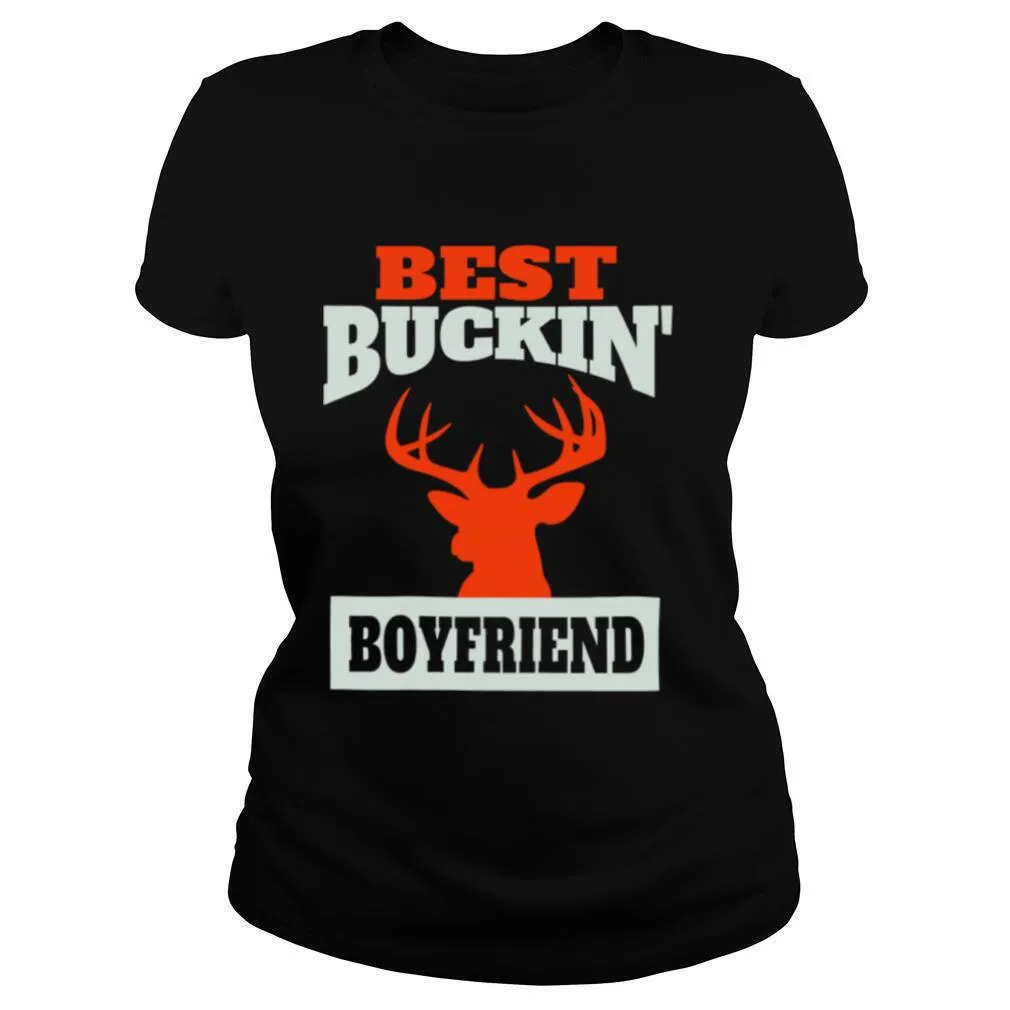 Deer Hunting Boyfriend Best Buckin Boyfriend shirt - Image 2