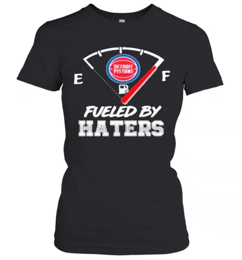 Detroit Pistons NBA Basketball Fueled By Haters Sports T-Shirt Classic Mens T-shirt - Image 3
