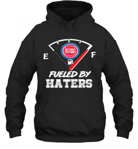 Detroit Pistons NBA Basketball Fueled By Haters Sports T-Shirt Classic Mens T-shirt - Image 6