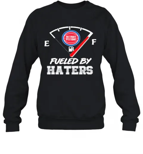 Detroit Pistons NBA Basketball Fueled By Haters Sports T-Shirt Classic Mens T-shirt - Image 5