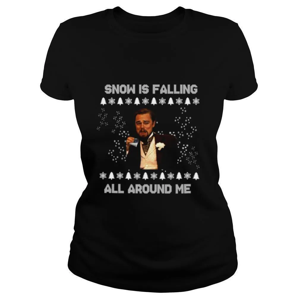 Leonardo Dicaprio Snow Is Falling All Around Me Christmas shirt - Image 2