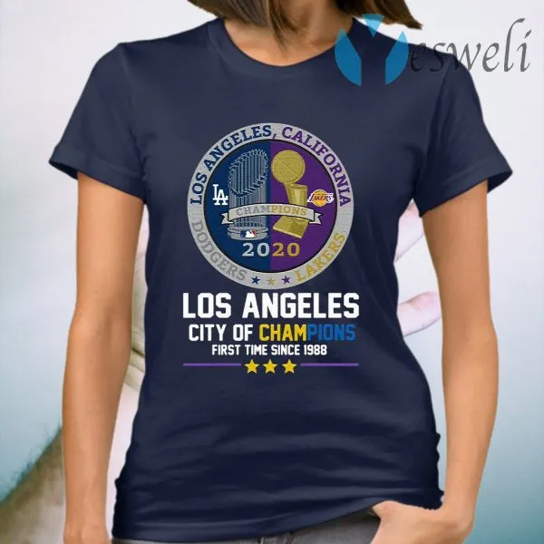 Los Angeles California Lakers Dodgers Los Angeles City Of Champions First Time Since 1988 T-Shirt - Image 3