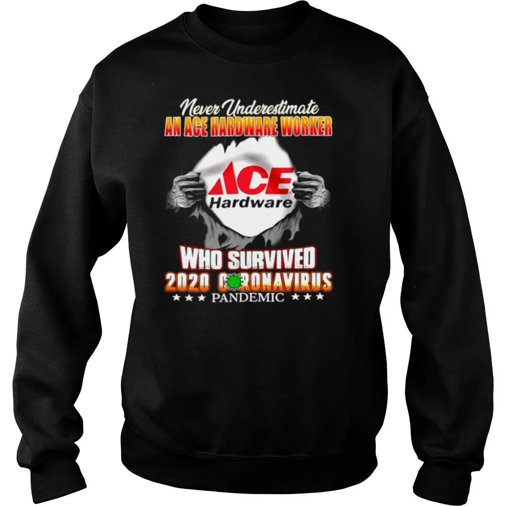 Never Underestimate An Ace Hardware Worker Who Survived 2020 Coronavirus shirt - Image 4