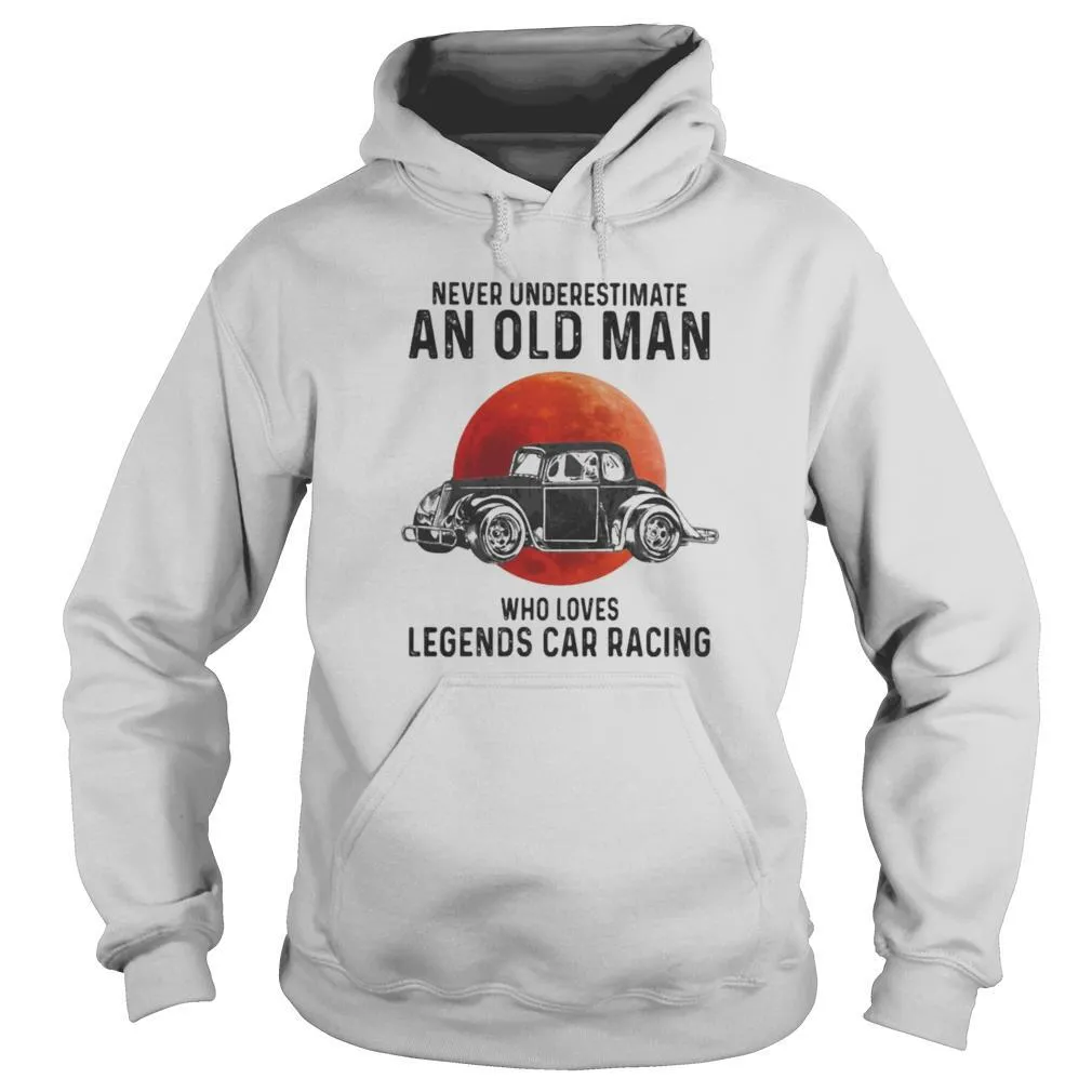 Never Underestimate An Old Man Who Loves Legends Car Racing Moon Blood shirt - Image 5