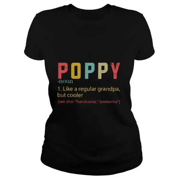 Poppy Noun Like A Regular Grandma But Cooler shirt - Image 2