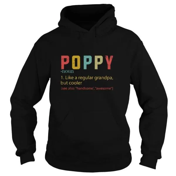 Poppy Noun Like A Regular Grandma But Cooler shirt - Image 5