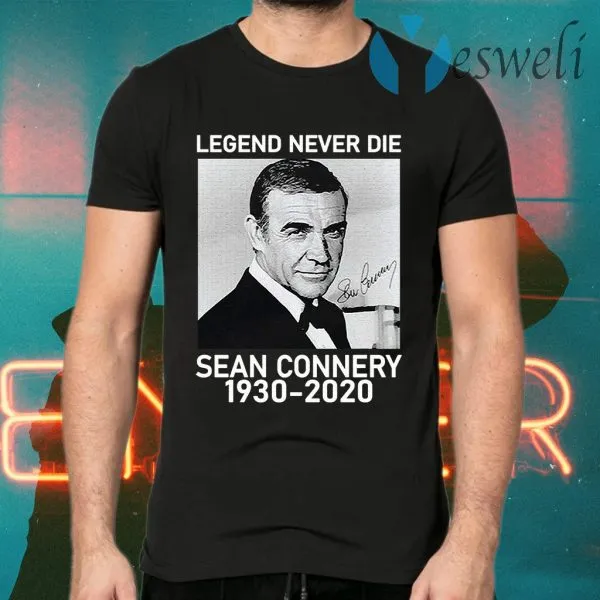 Sean Connery legend never die 1930 2020 signatures T-Shirt - Image 2